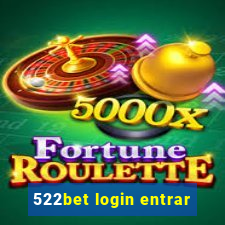 522bet login entrar